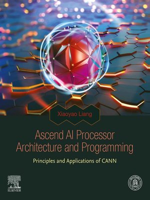 cover image of Ascend AI Processor Architecture and Programming